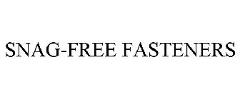 SNAG-FREE FASTENERS
