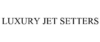 LUXURY JET SETTERS