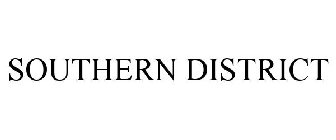 SOUTHERN DISTRICT