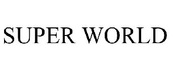 SUPER WORLD