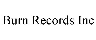 BURN RECORDS INC
