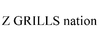 Z GRILLS NATION