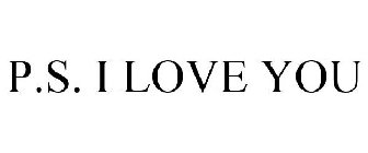 P.S. I LOVE YOU