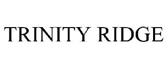 TRINITY RIDGE