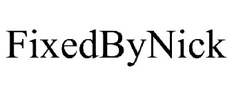 FIXEDBYNICK
