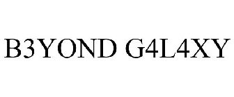 B3YOND G4L4XY