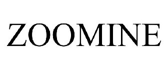 ZOOMINE