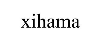 XIHAMA
