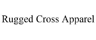 RUGGED CROSS APPAREL