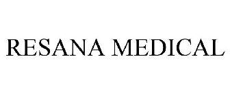 RESANA MEDICAL