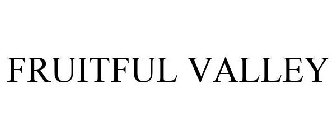 FRUITFUL VALLEY