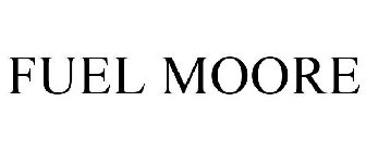 FUEL MOORE