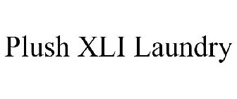 PLUSH XLI LAUNDRY
