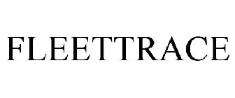 FLEETTRACE