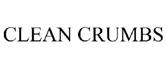 CLEAN CRUMBS