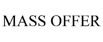 MASS OFFER
