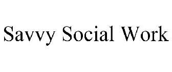 SAVVY SOCIAL WORK