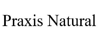 PRAXIS NATURAL