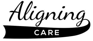 ALIGNING CARE