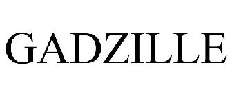 GADZILLE