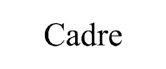 CADRE