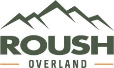 ROUSH OVERLAND