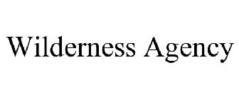 WILDERNESS AGENCY