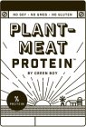 NO SOY NO GMOS NO GLUTEN PLANT-MEAT PROTEIN BY GREEN BOY % PROTEIN