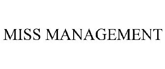 MISS MANAGEMENT