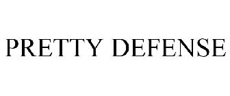 PRETTY DEFENSE