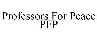 PROFESSORS FOR PEACE PFP