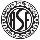 ASF AMERICAN SPEED FESTIVAL M1 CONCOURSE