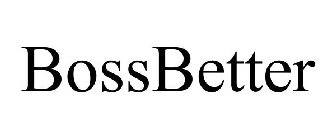 BOSSBETTER