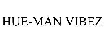 HUE-MAN VIBEZ