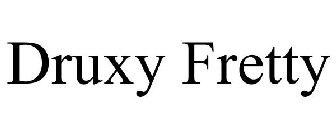 DRUXY FRETTY