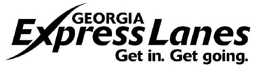 GEORGIA EXPRESS LANES GET IN. GET GOING.