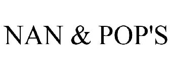 NAN & POP'S