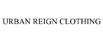 URBAN REIGN CLOTHING