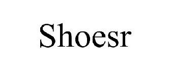 SHOESR