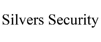 SILVERS SECURITY