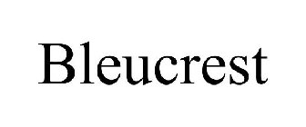BLEUCREST