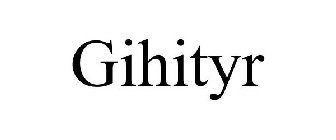 GIHITYR