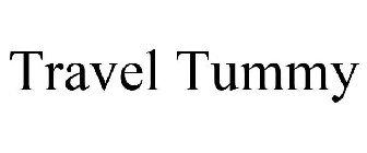 TRAVEL TUMMY
