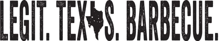 LEGIT. TEXAS. BARBECUE.
