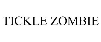 TICKLE ZOMBIE