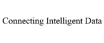 CONNECTING INTELLIGENT DATA