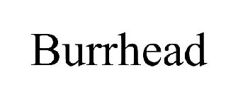 BURRHEAD