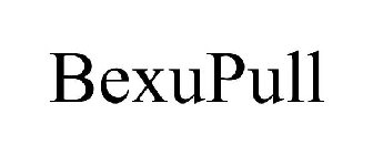 BEXUPULL