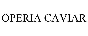 OPERIA CAVIAR