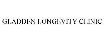 GLADDEN LONGEVITY CLINIC